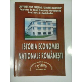 ISTORIA ECONOMIEI NATIONALE ROMANESTI - MARIN BADEA